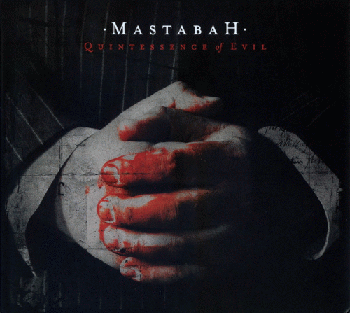 Mastabah : Quintessence of Evil